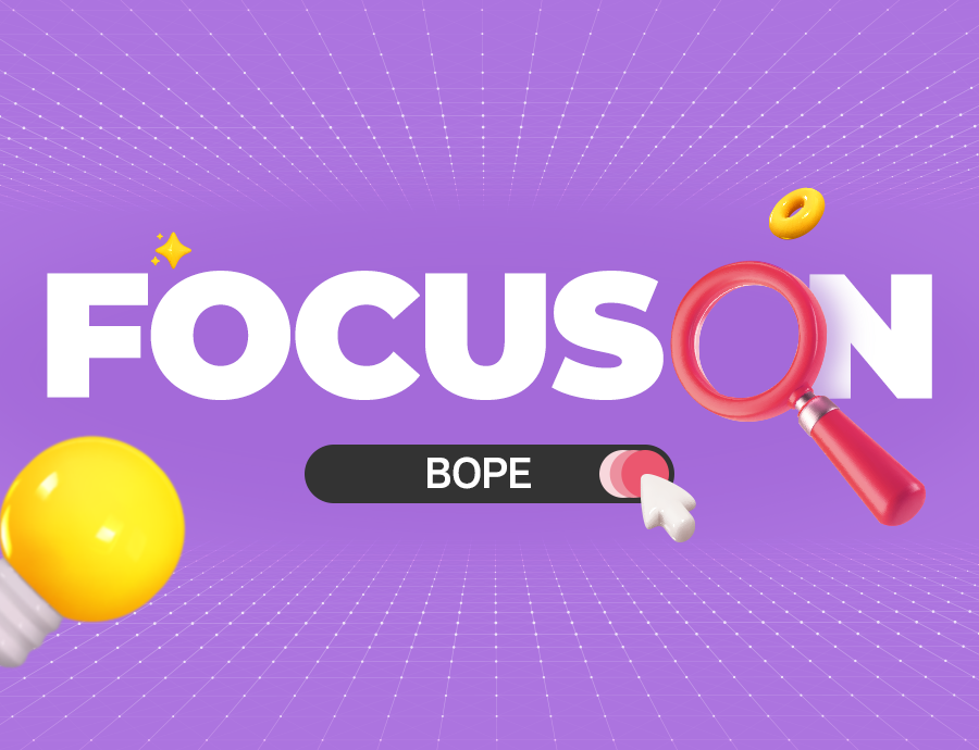 [FOCUS ON] BOPE